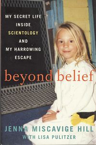Beyond Belief: My secret Life Inside Scientology and My Harrowing Escape