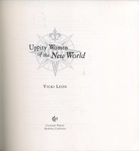 Uppity Women of the New World