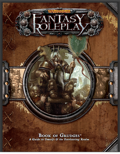 Book Of Grudges: A Guide To Dwarfs & The Everlasting Realm
