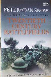 The World's Greatest Twentieth Century Battlefields