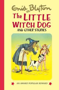The Little Witch-Dog and Other Stories