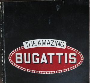 The Amazing Bugattis