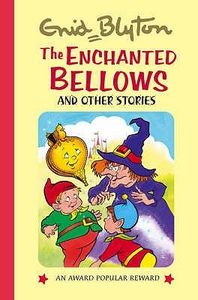 The Enchanted Bellows and Other Stories