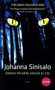 Ennen päivänlaskua ei voi