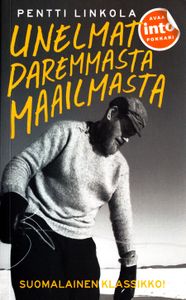 Unelmat paremmasta maailmasta