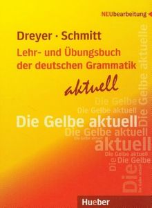 Lehr - und Übungsbuch Der Deutschen Grammatik - Aktuell