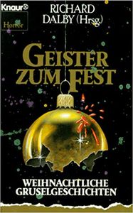 Geister zum Fest: Weihnachtliche Gruselgeschichten