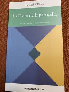 La Fisica Delle Particelle