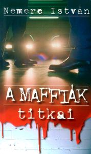 A maffiák titkai