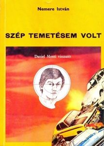 Szép temetésem volt