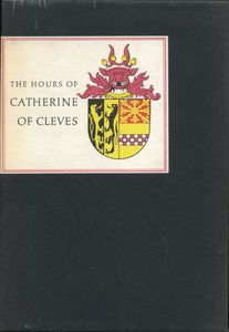 The Hours of Catherine of Cleves