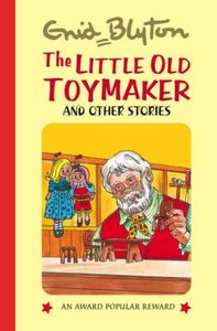 The Little Old Toymaker and Other Stories