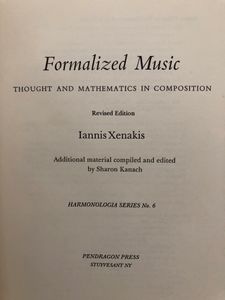 Formalized Music: Thought and Mathematics in Music (Revised Edition)
