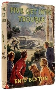 Five Get into Trouble