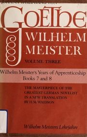 Wilhelm Meister: Volume 6; Wilhelm Meister's Years of Travel Book 3