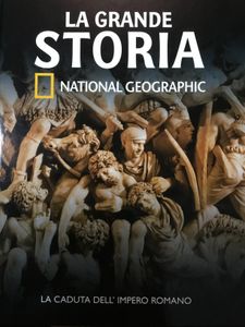 La Grande Storia - (n. 15) - La Caduta Dell'Impero Romano