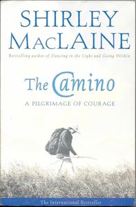 The Camino: A Pilgrimage of Courage