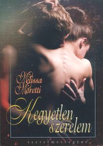 Kegyetlen szerelem