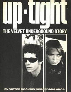 Up-Tight: The Velvet Underground Story