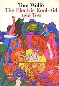 The Electric Kool-Aid Acid Test