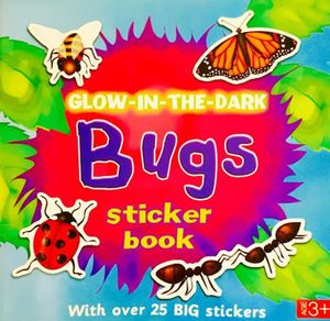 Glow-In-The-Dark Bugs Sticker Book