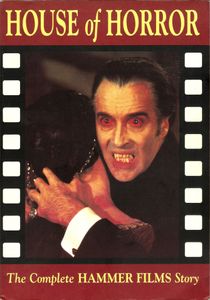 House of Horror - The Complete Hammer Films Story