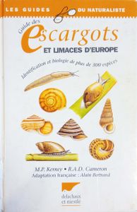 Guide des escargots et limaces d'Europe