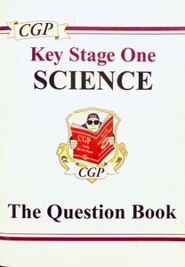 Key Stage One Science: The Question Book