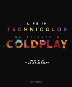 Life In Technicolor: Un Tributo A Coldplay