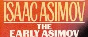 The Early Asimov