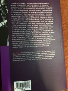 Charlie Parker. Vita E Musica