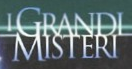 I Grandi Misteri
