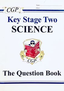 Key Stage Two Science: The Question Book