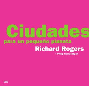 Ciudades Para Un Pequeño Planeta