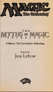 Magic: The Gathering: The Myths of Magic Anthology