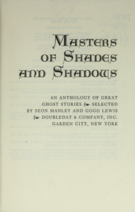 Masters of Shades and Shadows: An Anthology of Great Ghost Stories