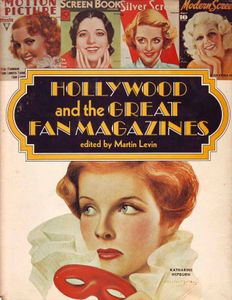 Hollywood and the Great Fan Magazines