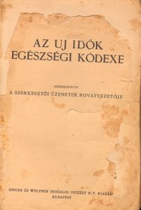 Az uj idők egészségi kódexe