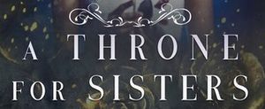 A Throne for Sisters