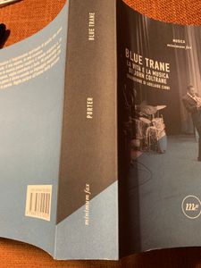 Blue Trane. La Vita E La Musica Di John Coltrane