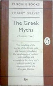 The Greek Myths Volume Two