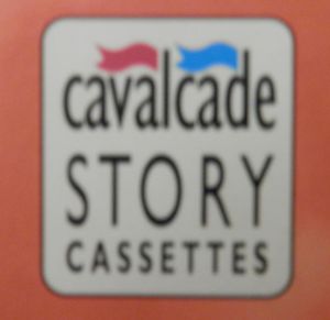 Cavalcade Story Cassettes