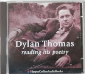 Dylan Thomas Reading his Poetry