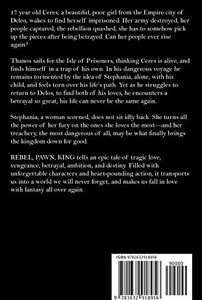 Rebel, Pawn, King