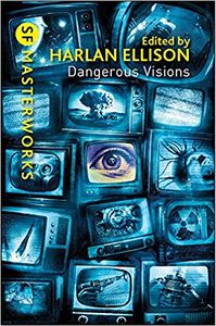 Dangerous Visions