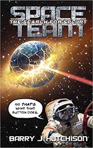 Space Team: The Search for Splurt