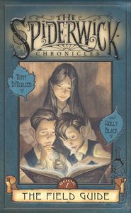The Spiderwick Chronicles: The Field Guide