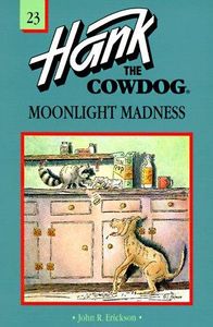 Hank the Cowdog: Moonlight Madness