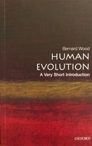 Human Evolution: A Very Short Introduction