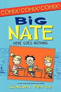 Big Nate: Here Goes Nothing
